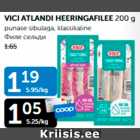 VICI ATLANDI HEERINGAFILEE 200 g