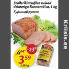 Allahindlus - Broilerikintsufilee rulad dekooriga Rannamõisa, 1 kg