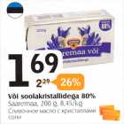 Või soolakristallidega 80%