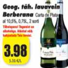 Geogr. täh. lauavein Berberana al10,5%,0,75 L,2sorti
