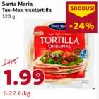 Santa Maria
Tex-Mex nisutortilla
320 g