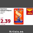 Saaremaa
Hollandi leibjuust