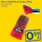 Rehe rukkileib Eesti Pagar, 600 g
