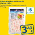 Allahindlus - Külmutatud kooritud krevetid
Marine, 200 g