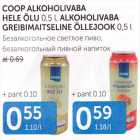 COOP ALKOHOOLIVABA HELE ÕLU 0,5 L, ALKOHOLIVABA GREIBIMAITSELINE ÕLLEJOOK 0,5 L