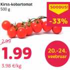 Kirss-kobartomat
500 g