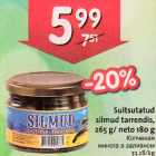 Allahindlus - 5uitsutatud silmud tarrendis, 265 g,/neto l80 g