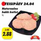 Naturaalne hakk-kotlet kg
