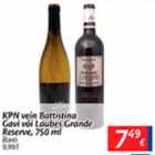 KPN vein Battistina Gavi või Laubes Grande Reserve, 750 ml