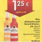 Muu alkohoolne jook Bacardi Breezer