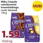 Milka Crispello
vahvlikommid
kreemitäidisega
vanilli, šokolaadi
150 g