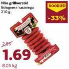 Nõo grillvorstid
Bolognese kastmega
210 g