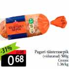 Pagari täisterasepik


