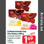 Allahindlus - Sufleekommide karp
Mio Delizzi, 450 g
