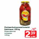 Allahindlus - Marineeritud punased tomatid
Steinhauer, 1,85 kg
