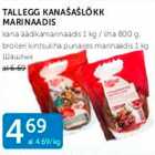 Allahindlus - TALLEGG KANAŠAŠLÕKK MARINAADIS