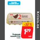 Õrrekanade
munad M, 10 tk