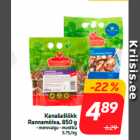 Allahindlus - Kanašašlõkk
Rannamõisa, 850 g