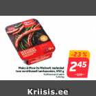 Maks & Moorits Maitselt mahedad
toorvorstikesed lambasooles, 450 g