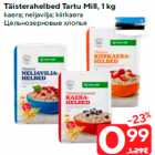 Allahindlus - Täisterahelbed Tartu Mill, 1 kg

