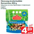 Merevaigu broilerišašlõkk
Rannamõisa, 850 g
