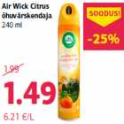 Allahindlus - Air Wick Citrus
õhuvärskendaja
240 ml