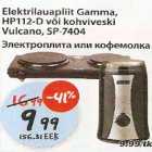 Allahindlus - Elektrilauapliit Gamma,HP112-D või kohviveski Vulcano,SP-7404