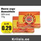 Allahindlus - Rasva segu
Sumuštiniu
(68% rasva)
175g