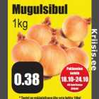 Allahindlus - Mugulsibul
1kg