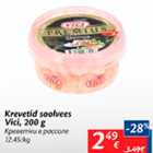 Krevetid soolvees Vici, 200 g
