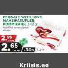 PERGALE WITH LOVE
MAASIKASUFLEE
KOMMIKARP, 342 g