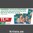 Allahindlus - PAMPERS VP PLUS MÄHKMED
Junior 52 tk, Maxi 62 tk, Maxi Plus 56 tk,
Midi 70 tk, Mini 80 tk, XL 44 tk