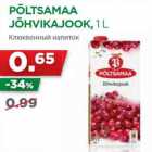 PÕLTSAMAA
JÕHVIKAJOOK, 1 L