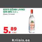 Allahindlus - EESTI DŽINN LIVIKO
GIN 38% 0,5 L