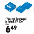 ”Põnevad küsimused
ja faktid. EV 100.”