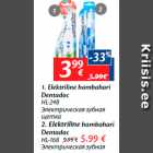 1. Elektriline hambahari
Dentadoc
HL-248 -3,99; 2. Elektriline hambahari
Dentadoc
HL-168 - 5,99
