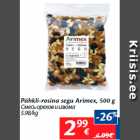 Pähkli-rosina segu Arimex, 500 g
