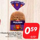 Viilutatud peenleib Pealinna,
Eesti Pagar, 490 g
