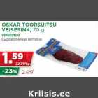 OSKAR TOORSUITSU
VEISESINK, 70 g
viilutatud