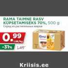 Allahindlus - RAMA TAIMNE RASV
KÜPSETAMISEKS 70%, 500 g