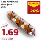 Valio Kaval Ants
suitsujuust
250 g