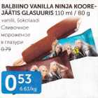 Allahindlus - BALBINO VANILLA NINJA KOOREJÄÄTIS GLASUURIS 