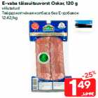 E-vaba täissuitsuvorst Oskar, 120 g

