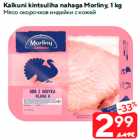 Kalkuni kintsuliha nahaga Morliny, 1 kg
