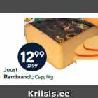 Allahindlus - Juust
Rembrandt;  1 kg