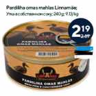 Allahindlus - Pardiliha omas mahlas Linnamäe;
 240 g