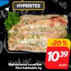 Maitsestatud tursafilee
Rimi kokkadelt, kg