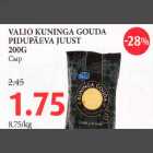 VALIO KUNINGA GOUDA PIDUPAEVA JUUST 200G