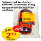Suitsutatud keeduvorst Doktori,Saaremaa