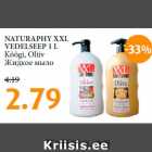 NATURAPHY XXL
VEDELSEEP